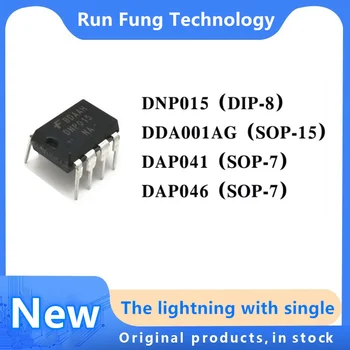 Новый оригинальный чип DNP015 DDA001AG DAP041 DAP046 IC в наличии