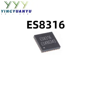 Оригинальный 100% новый 5-50 шт./лот чипсет ES8316 QFN32 IC